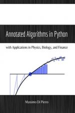 Annotated Algorithms in Python: with Applications in Physics, Biology, and Finance