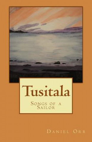 Tusitala: Songs of a Sailor