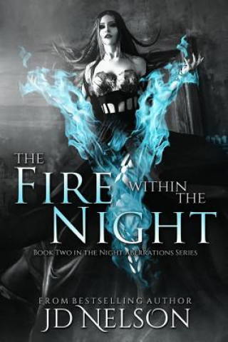 Fire Within the Night