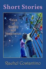 Short Stories: Tales of Reality and Imagination