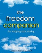 The Freedom Companion: for Stopping Skin Picking