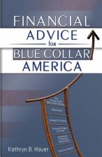 Financial Advice for Blue Collar America