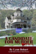 A Candidate For Murder: An Old Maids of Mercer Island Mystery