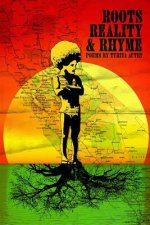 Roots, Reality & Rhyme