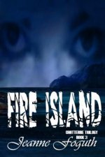 Fire Island: Book 3 of the Chatterre Trilogy