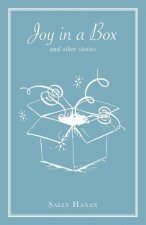 Joy in a Box: and other stories