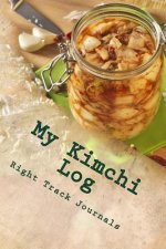 My Kimchi Log