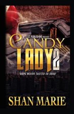 Candy Lady 2: Dope Never Tasted So Good