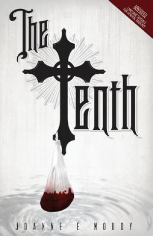 The Tenth: Abridged