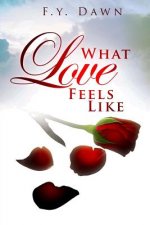 What Love Feels Like