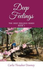 Deep Feelings: Book 1