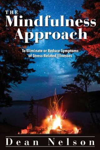The Mindfulness Approach