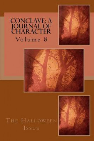 Conclave: A Journal of Character: Volume 8