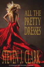 All The Pretty Dresses