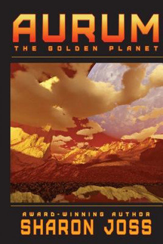Aurum: The Golden Planet
