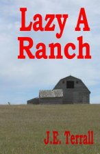 Lazy A Ranch