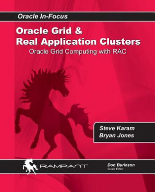 Oracle Grid and Real Application Clusters: Oracle Grid Computing with RAC