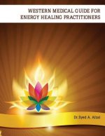 Western Medical Guide for Energy Healing Practitioners