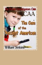 The Case of the Ancient American