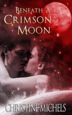 Beneath a Crimson Moon