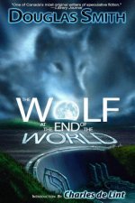 Wolf at the End of the World