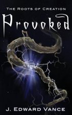 Provoked