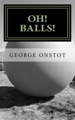 Oh! Balls!