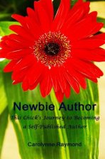 Newbie Author This Chicks Journey to becoming a Self-Published Author