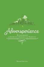 Adversperience The Convergence of Advertising & Experiential Marketing