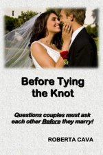 Before Tying the Knot: Questions Couples Must Ask Each Other Before They Marry!