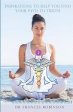 Inspirations To Help You Find Your Path To Truth