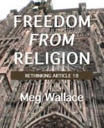 Freedom From Religion: Rethinking Article 18