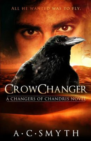 Crowchanger: A Changers of Chandris Novel