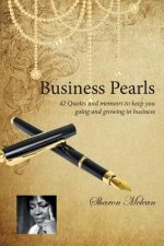 Business Pearls: Business and Life Quotes