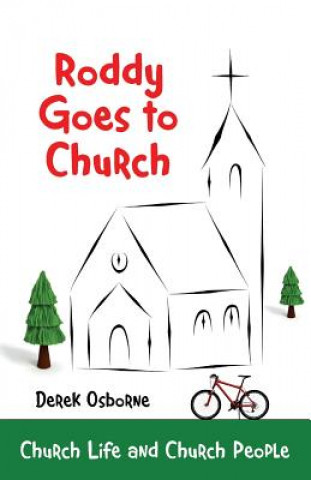 Roddy Goes to Church: Church Life and Church People
