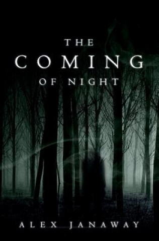 The Coming of Night