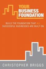 Your Business Foundation Book