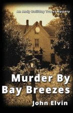 Murder by Bay Breezes