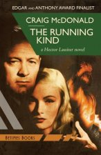The Running Kind: A Hector Lassiter novel