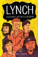 Lynch: History, myth and legend