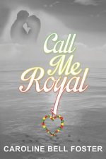 Call Me Royal: The Call Center - Book 1