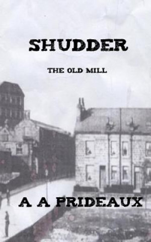 Shudder: The Old Mill