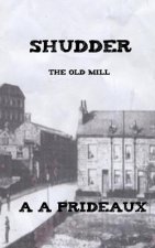 Shudder: The Old Mill