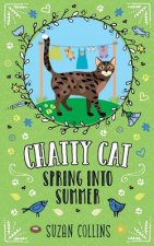Chatty Cat: Spring into Summer