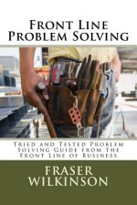 Front Line Problem Solving