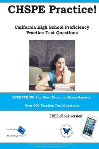 CHSPE Practice! California High School Proficiency Practice Test Questions
