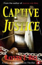 Captive Justice: A Private Investigator Mystery Series
