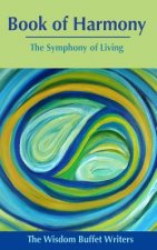 Book of Harmony: The Symphony of Living