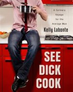 See Dick Cook: A Culinary Voyage for the Average Man
