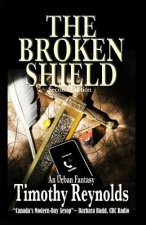 The Broken Shield: An Urban Fantasy